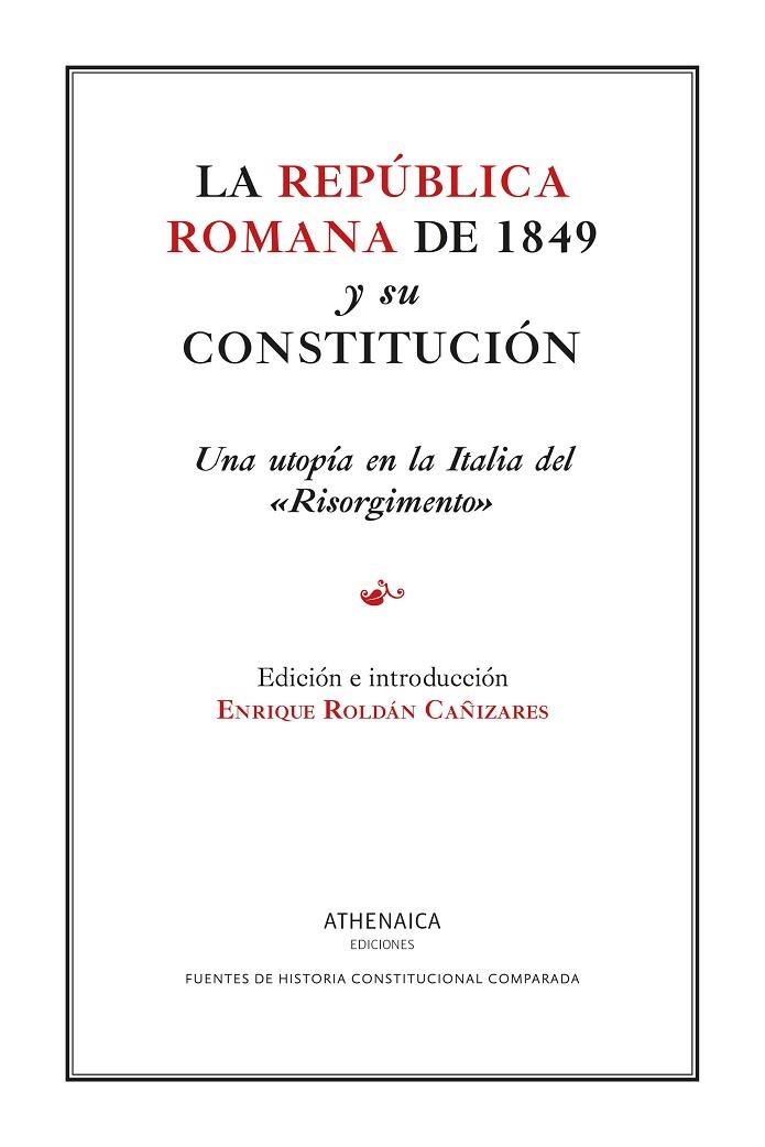 LA REPÚBLICA ROMANA DE 1849 Y SU CONSTITUCIÓN | 9788419874030 | ROLDÁN CAÑIZARES, ENRIQUE