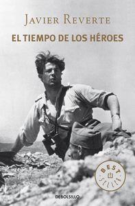 TIEMPO DE LOS HEROES | 9788490327548 | REVERTE,JAVIER
