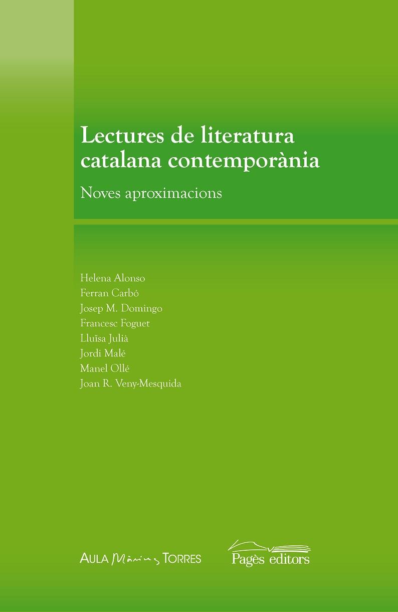 LECTURES DE LITERATURA CATALANA CONTEMPORANEA. NOVES APROXIMACIONS | 9788497797665 | VVAA