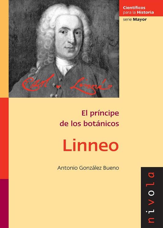 LINNEO. EL PRINCIPE DE LOS BOTANICOS | 9788492493234 | GONZALEZ BUENO,ANTONIO