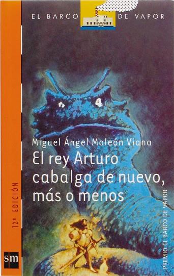 REY ARTURO CABALGA DE NUEVO ... | 9788434870123 | MOLEON VIANA,MIGUEL ANGEL