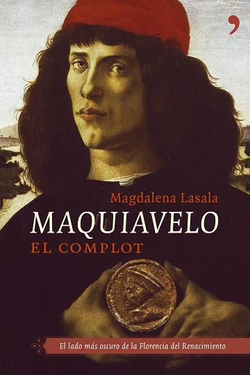 MAQUIAVELO EL COMPLOT | 9788484604914 | LASALA,MAGDALENA