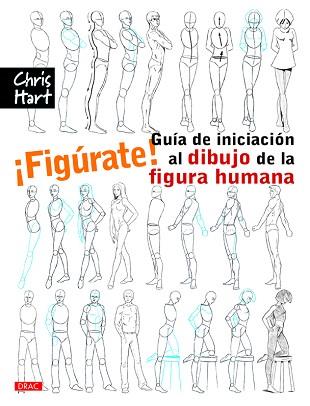FIGURATE! GUIA DE INICIACION AL DIBUJO DE LA FIGURA HUMANA | 9788498745115 | HART,CHRISTOPHER