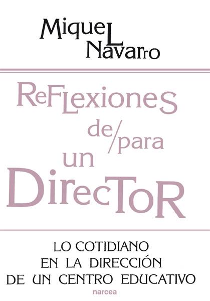 REFLEXIONES DE PARA UN DIRECTOR | 9788427714083 | NAVARRO,MIGUEL