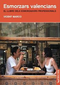 ESMORÇARS VALENCIANS | 9788412624113 | VICENT MARCO