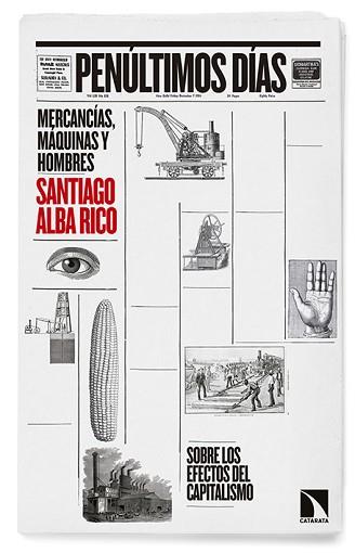 PENULTIMOS DIAS. MERCANCIAS, MAQUINAS Y HOMBRES | 9788490971130 | ALBA RICO,SANTIAGO