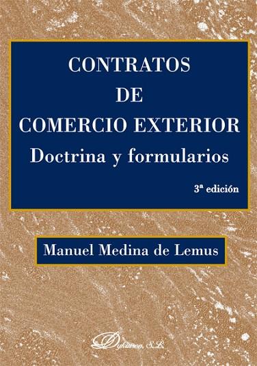 CONTRATOS DE COMERCIO EXTERIOR. DOCTRINA Y FORMULARIOS | 9788497729994 | MEDINA DE LEMUS,MANUEL