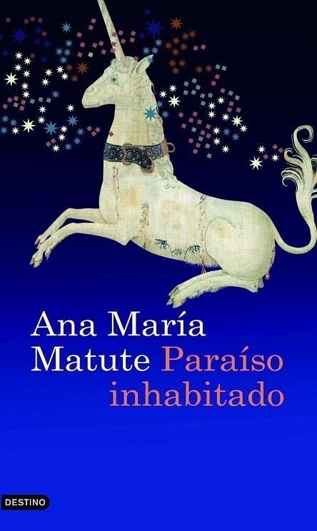 PARAISO INHABITADO | 9788423339280 | MATUTE,ANA MARIA (PREMIO CERVANTES 2010)