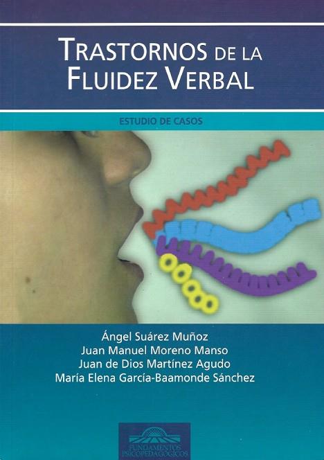 TRASTORNOS DE LA FLUIDEZ VERBAL,ESTUDIO DE CASOS | 9788497271943 | SUAREZ MUÑOZ,ANGEL