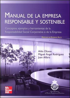 MANUAL DE LA EMPRESA RESPONSABLE Y SOSTENIBLE | 9788448168636 | RODRIGUEZ,MIGUEL ANGEL OLCESE,ALDO ALFARO,JUAN