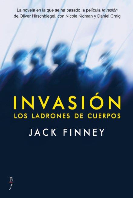 INVASION,LOS LADRONES DE CUERPOS | 9788496173835 | FINNEY,JACK