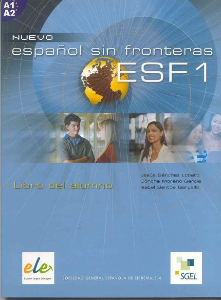 NUEVO ESPAÑOL SIN FRONTERAS 1 LIBRO DEL ALUMNO | 9788497781619 | SANCHEZ LOBATO,JESUS