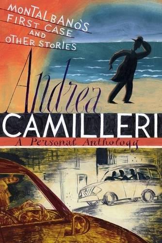 MONTALBANO'S FIRST CASE AND OTHER STORIES | 9781447298403 | CAMILLERI ANDRE