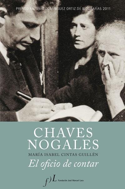 CHAVES NOGALES EL OFICIO DE CONTAR | 9788496824775 | CINTAS GUILLEN,MARIA ISABEL