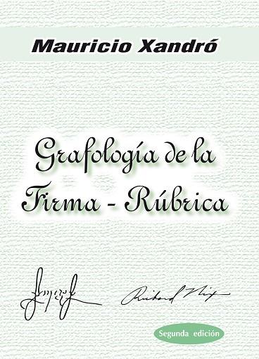 GRAFOLOGIA DE LA FIRMA RUBRICA | 9788497270458 | XANDRO,MAURICIO