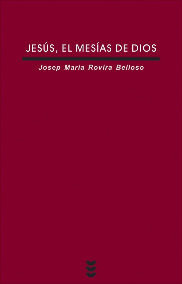 JESUS EL MESIAS DE DIOS | 9788430115624 | ROVIRA BELLOSO,JOSEP M.