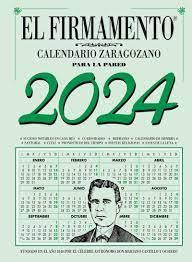 CALENDARIO ZARAGOZANO DE PARED 2024 EL FIRMAMENTO | 9771137822001