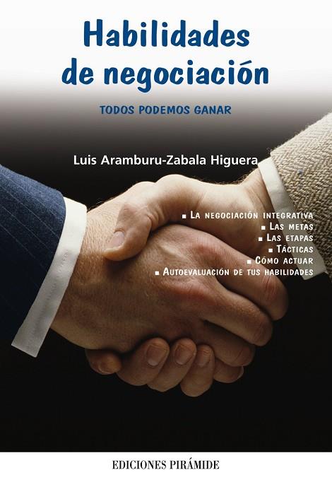 HABILIDADES DE NEGOCIACION. TODOS PODEMOS GANAR | 9788436819342 | ARAMBURU-ZABALA HIGUERA,LUIS