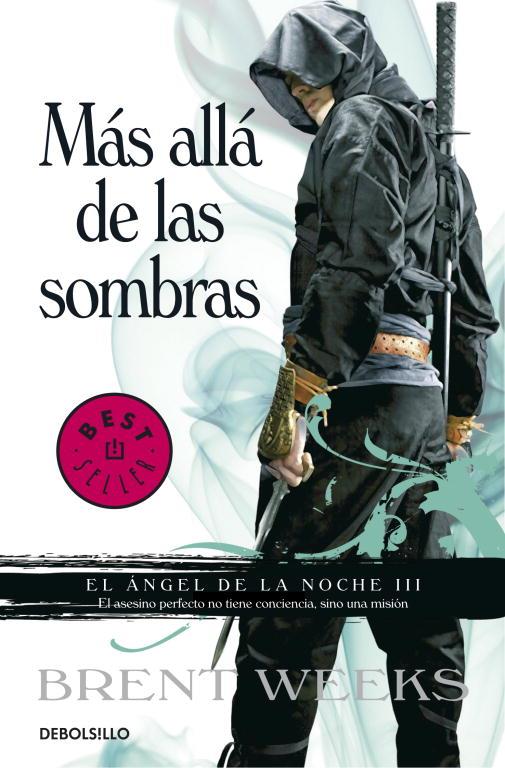 MAS ALLA DE LAS SOMBRAS. EL ANGEL DE LA NOCHE 3 | 9788499894348 | WEEKS,BRENT