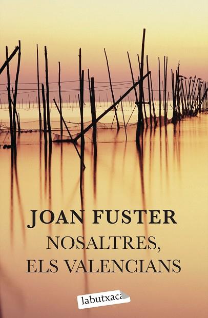 NOSALTRES ELS VALENCIANS | 9788499300627 | FUSTER,JOAN