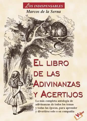 LIBROS DE LAS ADIVINANZAS Y ACERTIJOS | 9788479275372 | SERNA,MARCOS DE LA
