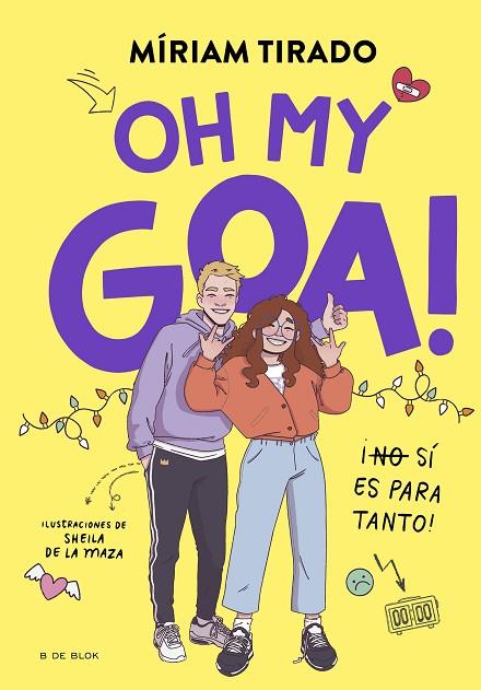 ME LLAMO GOA 3. OH MY GOA! ¡(NO) SÍ ES PARA TANTO! | 9788419522979