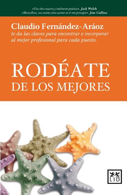 RODEATE DE LOS MEJORES | 9788483560778 | FERNANDEZ-ARAOZ,CLAUDIO