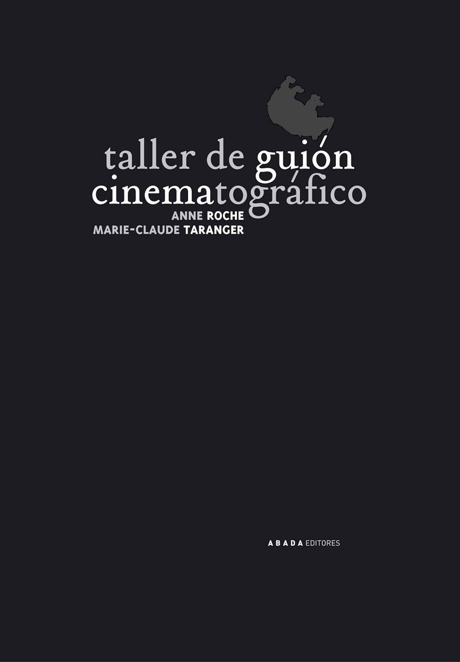 TALLER DE GUION CINEMATOGRAFICO | 9788496258730 | ROCHE,ANNE TARANGER,MARIE-CLAUDE