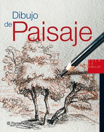 DIBUJO DE PAISAJE | 9788434225473 | PARRAMON, EQUIPO/SANMIGUEL, DAVID