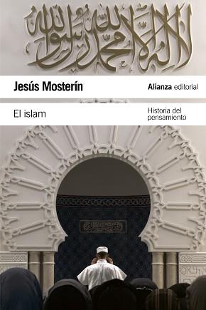 ISLAM. HISTORIA DEL PENSAMIENTO | 9788420669915 | MOSTERIN,JESUS