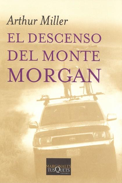 DESCENSO DEL MONTE MORGAN | 9788483104545 | MILLER,ARTHUR