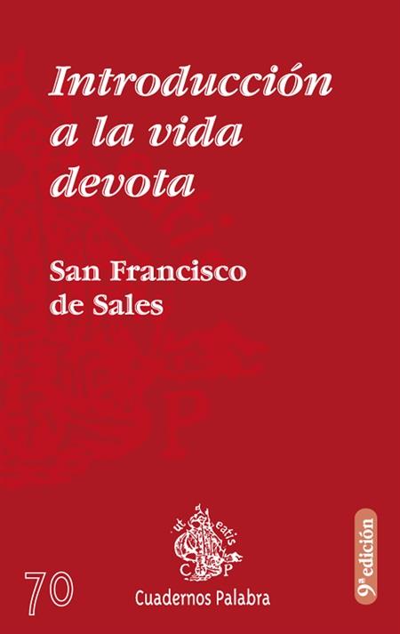 INTRODUCCION A LA VIDA DEVOTA | 9788471182203 | SAN FRANCISCO DE SALES