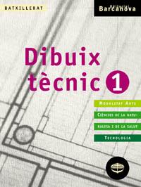 DIBUIX TECNIC 1 BAT | 9788448911249 | VILLANUEVA,LLUIS MESTRES,JORDI LLABOT,MERCE