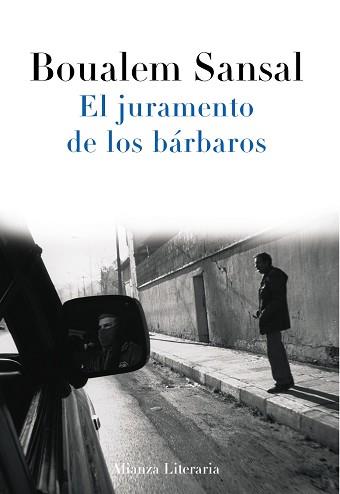 JURAMENTO DE LOS BARBAROS. PREMIO DE LA PAZ,LIBREROS ALEMANES 2011 | 9788420653785 | SANSAL,BOUALEM