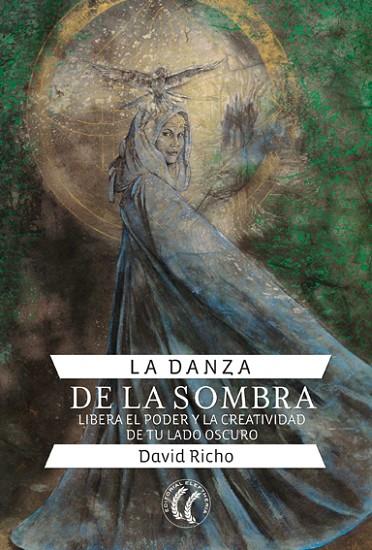DANZA DE LA SOMBRA | 9788493745509 | RICHO,DAVID