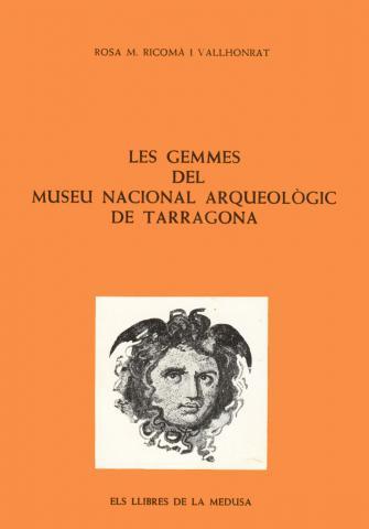 LES GEMMES DEL MUSEU NACIONAL ARGEOLOGIC DE TARRAGONA | 9788400048969 | RICOMA I VALLHONRAT.ROSA