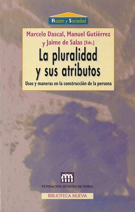 PLURALIDAD Y SUS ATRIBUTOS. USOS Y MANERAS EN LA CONSTRUCCION DE LA ...