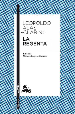 REGENTA (ED.DE MARIANO BAQUERO GOYANES) | 9788467033656 | ALAS,LEOPOLDO(CLARIN)