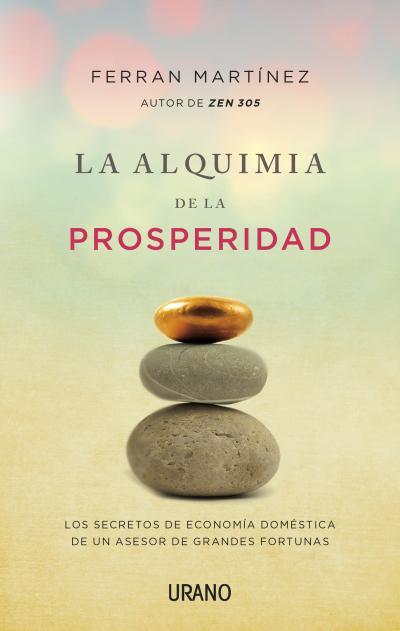 ALQUIMIA DE LA PROSPERIDAD | 9788479538439 | MARTINEZ,FERRAN