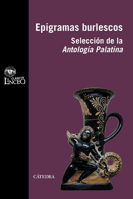 EPIGRAMAS BURLESCOS. SELECCION DE LA ANTOLOGIA PALATINA,BILINGUE | 9788437628905