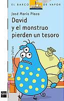 DAVID Y EL MONSTRUO PIERDEN UN TESORO | 9788434891067 | PLAZA,JOSE MARIA