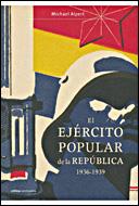 EJERCITO POPULAR DE LA REPUBLICA 1936-1939 | 9788484329053 | ALPERT,MICHEL