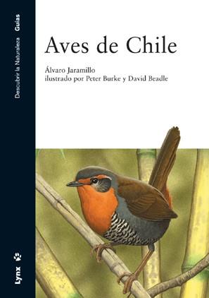 AVES DE CHILE (ILUST.PETER BURKE) | 9788487334870 | JARAMILLO,ALVARO