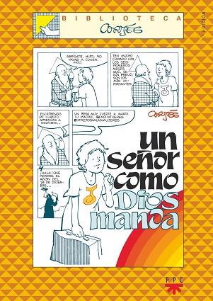 UN SEÑOR COMO DIOS MANDA | 9788428817448 | CORTES SALINAS,JOSE LUIS