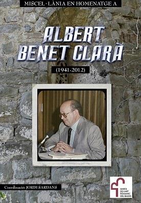 MISCEL·LÀNIA EN HOMENATGE A ALBERT BENET CLARÀ 1941-2012 | 9788418849954