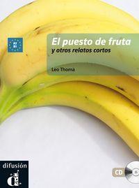 EL PUESTO DE LA FRUTA Y OTROS RELATOS CORTOS | 9788484437505 | THOMA, LEO