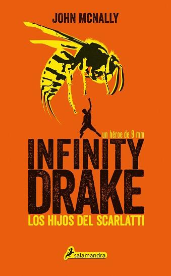 INFINITY DRAKE LOS HIJOS DEL SCARLATTI | 9788498386752 | MCNALLY,JOHN