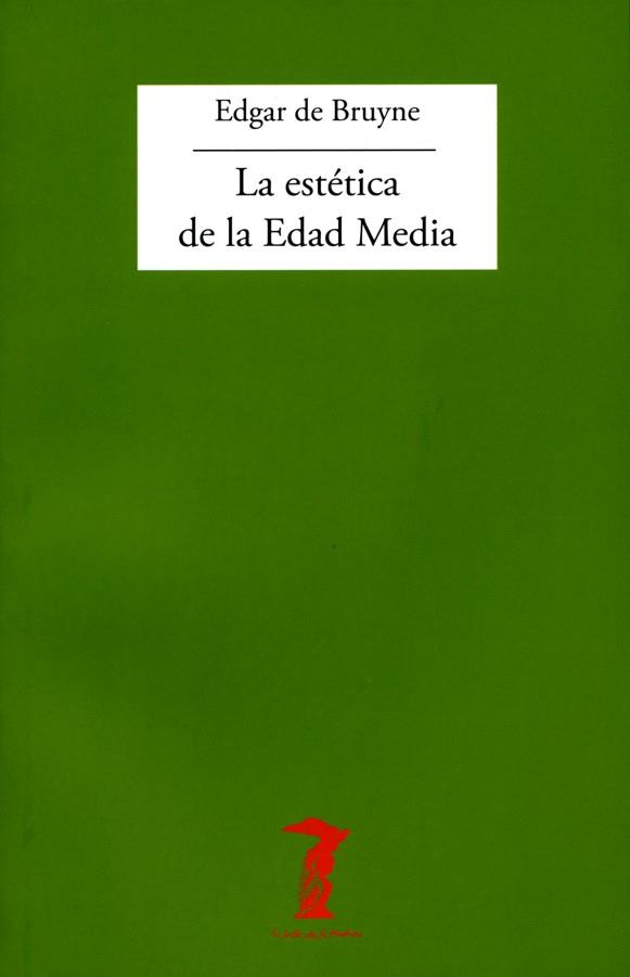 ESTETICA DE LA EDAD MEDIA | 9788477740162 | BRUYNE,EDGAR DE