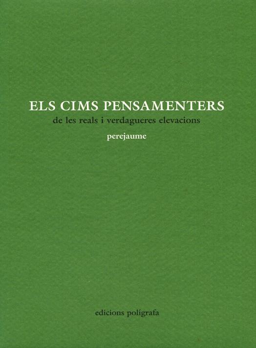 CIMS PENSAMENTERS DE LES REALS I VERDAGUERES ELEVACIONS | 9788434310520 | PEREJAUME