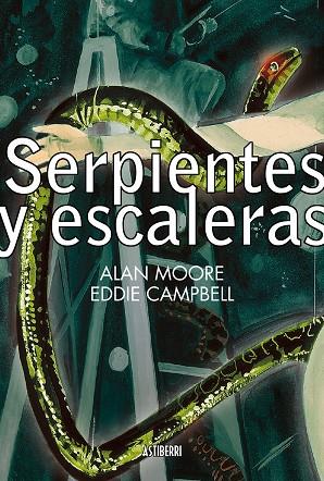SERPIENTES Y ESCALERAS (COMIC) | 9788415163695 | MOORE,ALAN CAMPBELL,EDDIE